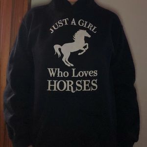 “Just a girl who loves horses” black hoodie
